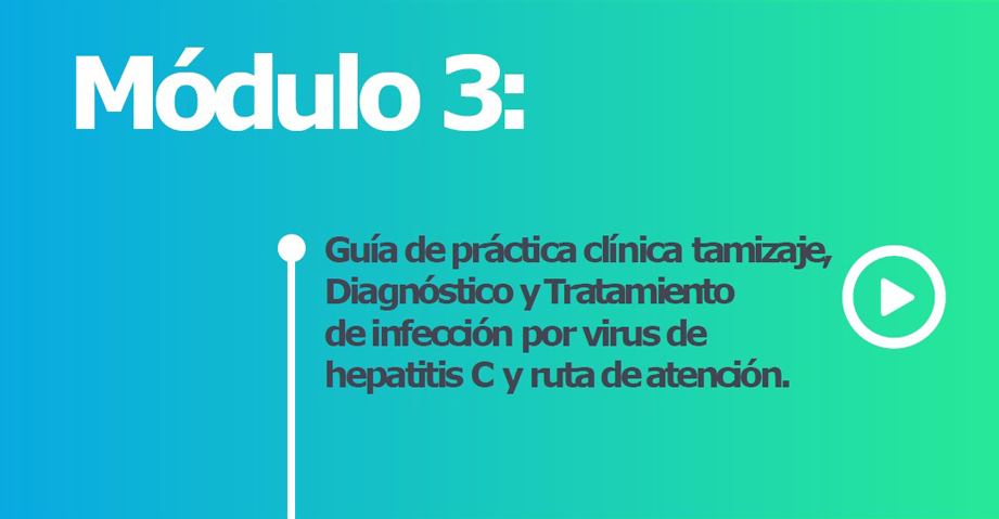 Guía de práctica clínica tamizaje, Diagnóstico y Tratamiento de infección por virus de hepatitis C.